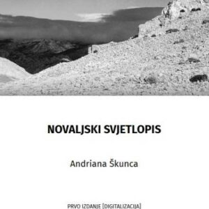 Novaljski svjetlopis – Andriana Škunca