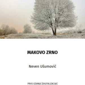 Makovo zrno – Neven Ušumović