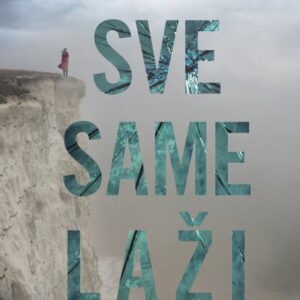 Sve same laži – Clare Mackintosh