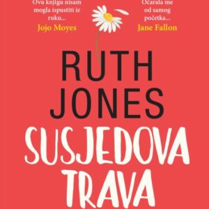 Susjedova trava – Ruth Jones