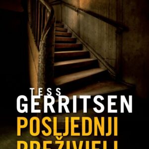Posljednji preživjeli – Tess Gerritsen