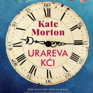 Urareva kći – Kate Morton