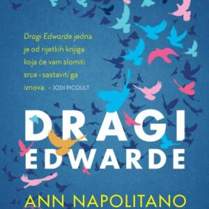 Dragi Edwarde – Ann Napolitano