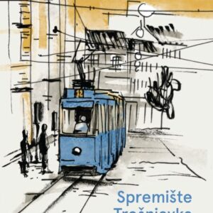 Spremište Trešnjevka : (noćni dnevnik osamdesetih) – Tomislav Šovagović