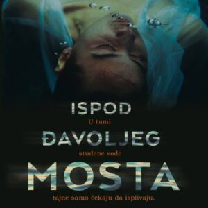 Ispod Đavoljeg mosta – Loreth Anne White