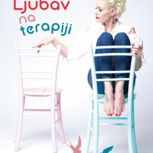 Ljubav na terapiji : vodič za sretno partnerstvo – Veronika Podgoršek