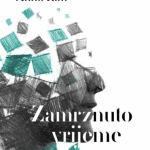 Zamrznuto vrijeme : roman – Anna Kim