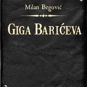 Giga Barićeva – Milan Begović