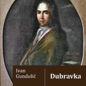 Dubravka – Ivan Gundulić