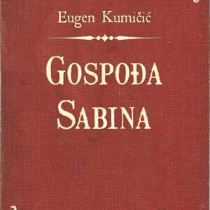 Gospođa Sabina – Eugen Kumičić