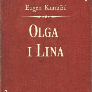 Olga i Lina – Eugen Kumičić