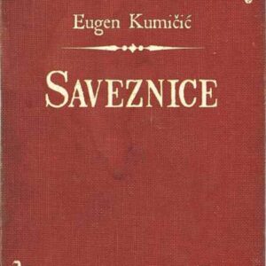 Saveznice – Eugen Kumičić