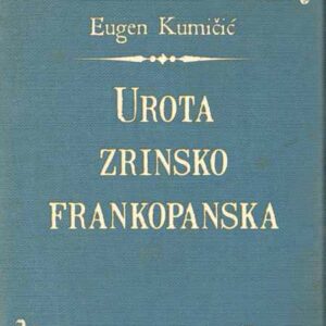 Urota zrinsko-frankopanska – Eugen Kumičić