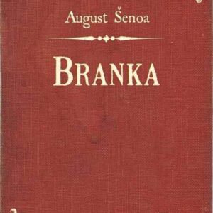 Branka – August Šenoa