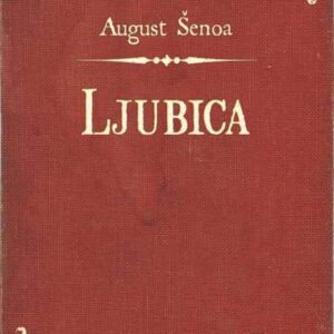 Ljubica – August Šenoa