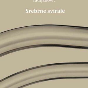 Srebrne svirale : (izabrane pjesme) – Dragutin Tadijanović
