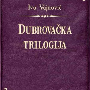 Dubrovačka trilogija – Ivo Vojnović