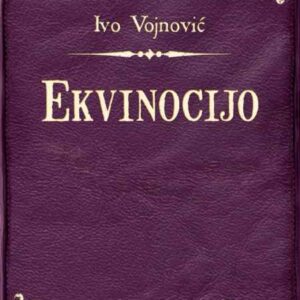 Ekvinocijo : drama u četiri čina – Ivo Vojnović