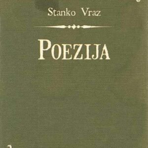 Izabrane pjesme ; Đulabije – Stanko Vraz