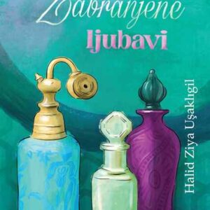 Zabranjene ljubavi – Halid Ziya Usakligil