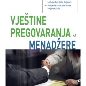 Vještine pregovaranja za menadžere i ostale – Steven P. Cohen
