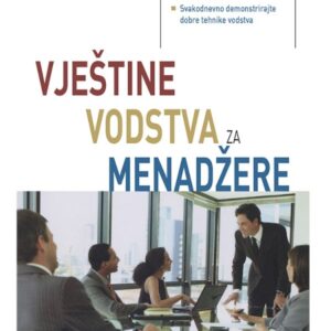 Vještine vodstva za menagere – Marlene Caroselli