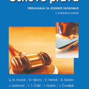 Osnove prava : predavanja za studente ekonomije – uredila Ljerka Mintas-Hodak]