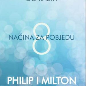 Marketingom do rasta : 8 načina za pobjedu – Philip i Milton Kotler