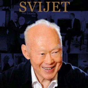 Pogled jednog čovjeka na svijet – Lee Kuan Yew