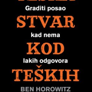 Teška stvar kod teških stvari – B. Horowitz