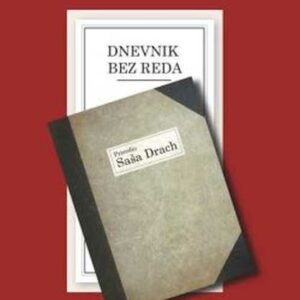 Dnevnik bez reda – Saša Drach