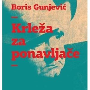 Krleža za ponavljače – Boris Gunjević (ur.)