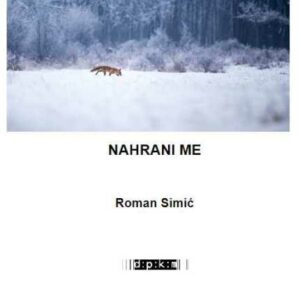 Nahrani me – Roman Simić