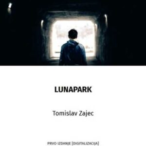 Lunapark – Tomislav Zajec