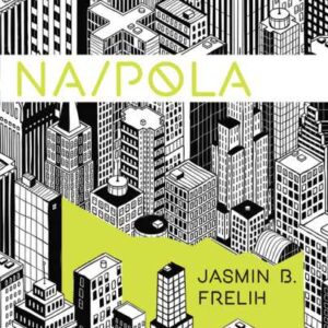 Na/Pola – Jasmin B. Ferlih