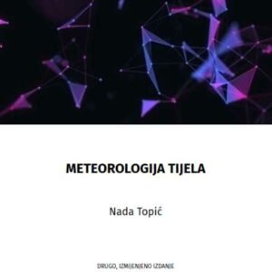 Meteorologija tijela – Nada Topić