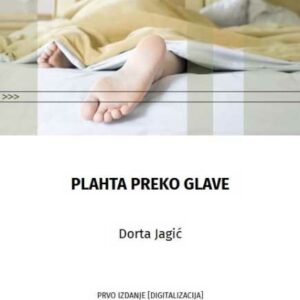 Plahta preko glave – Dorta Jagić