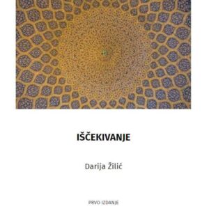 Iščekivanje – Darija Žilić