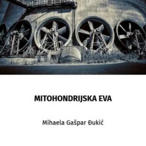 Mitohondrijska Eva – Mihaela Gašpar Đukić