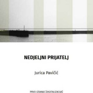 Nedjeljni prijatelj – Jurica Pavičić