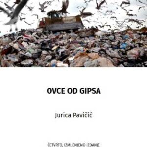 Ovce od gipsa – Jurica Pavičić