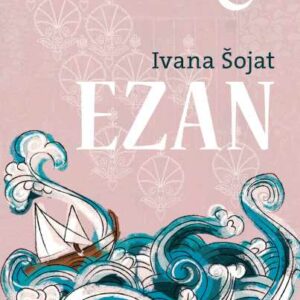 Ezan – Ivana Šojat