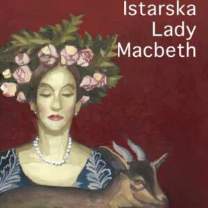 Istarska Lady Macbeth – Damir Zlatar Frey