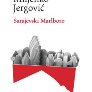 Sarajevski Marlboro – Miljenko Jergović