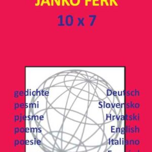 10X7 : Gedichte – Janko Ferk