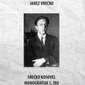 Srečko Kosovel – Janez Vrečko