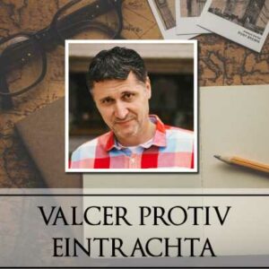 Valcer protiv Eintrachta – Hrvoje Šalković
