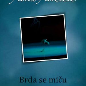 Brda se miču – Pavao Pavličić