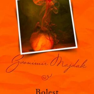 Bolest – Zvonimir Majdak