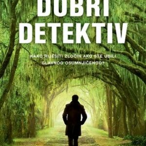 Dobri detektiv – John McMahon; preveo s engleskoga Drago Štajduhar
